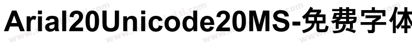 Arial20Unicode20MS字体转换