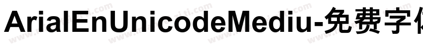 ArialEnUnicodeMediu字体转换