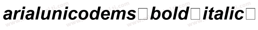 arialunicodems-bold-italic字体转换