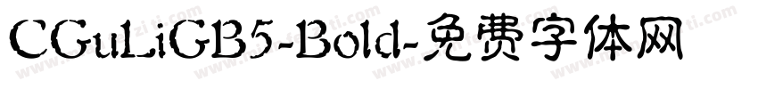 CGuLiGB5-Bold字体转换