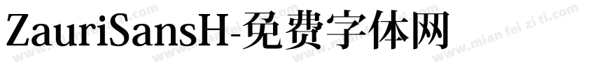 ZauriSansH字体转换