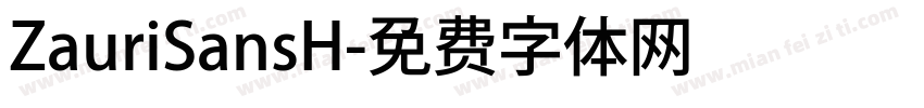 ZauriSansH字体转换