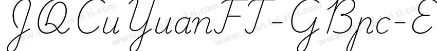 JQCuYuanFT-GBpc-EUC-H字体转换