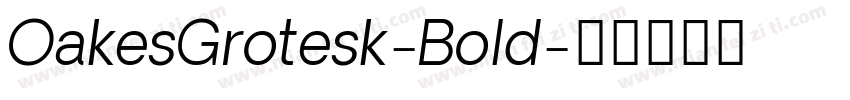 OakesGrotesk-Bold字体转换