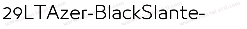 29LTAzer-BlackSlante字体转换