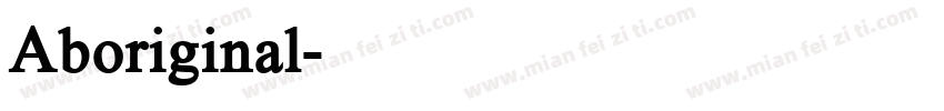 Aboriginal字体转换