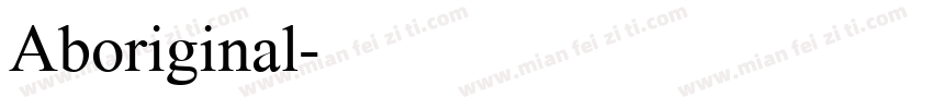 Aboriginal字体转换