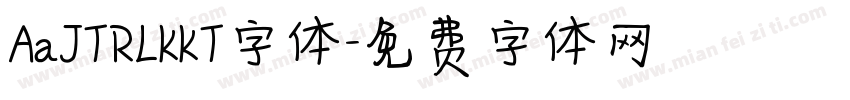 AaJTRLKKT字体字体转换