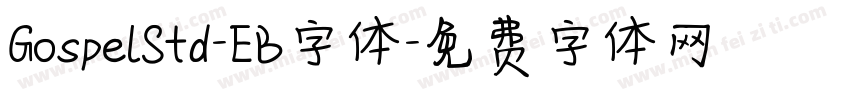 GospelStd-EB字体字体转换