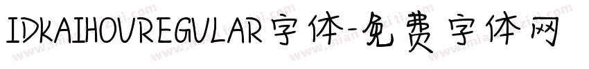 IDKAIHOUREGULAR字体字体转换