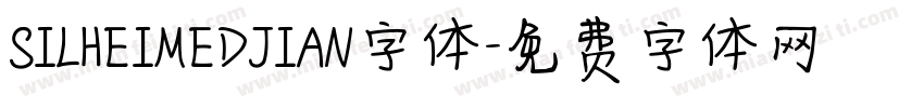 SILHEIMEDJIAN字体字体转换