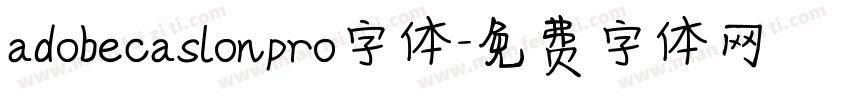 adobecaslonpro字体字体转换