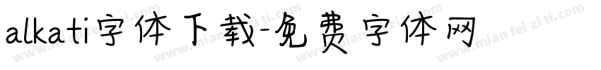 alkati字体下载字体转换