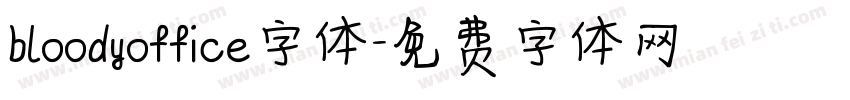 bloodyoffice字体字体转换