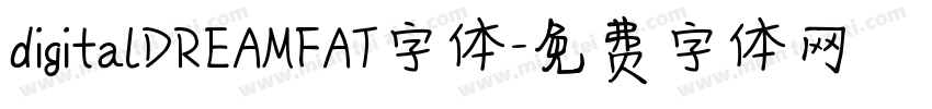 digitalDREAMFAT字体字体转换