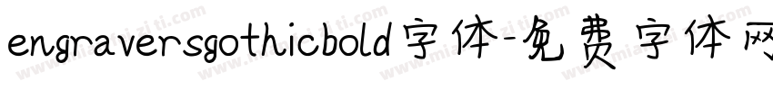 engraversgothicbold字体字体转换