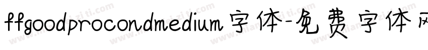 ffgoodprocondmedium字体字体转换