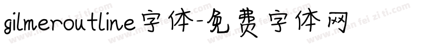 gilmeroutline字体字体转换