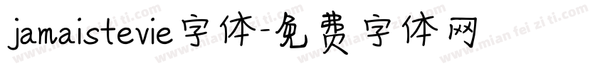 jamaistevie字体字体转换