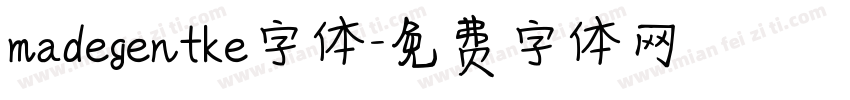 madegentke字体字体转换