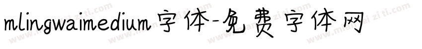 mlingwaimedium字体字体转换