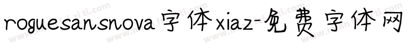 roguesansnova字体xiaz字体转换