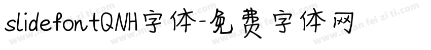 slidefontQNH字体字体转换