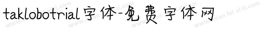 taklobotrial字体字体转换