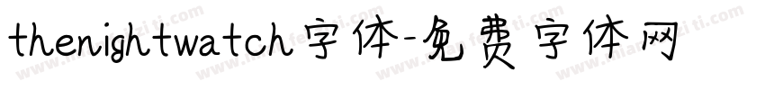 thenightwatch字体字体转换
