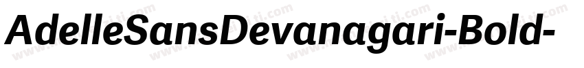 AdelleSansDevanagari-Bold字体转换