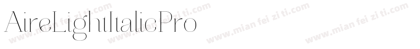 AireLightItalicPro字体转换