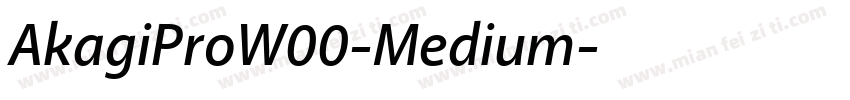 AkagiProW00-Medium字体转换