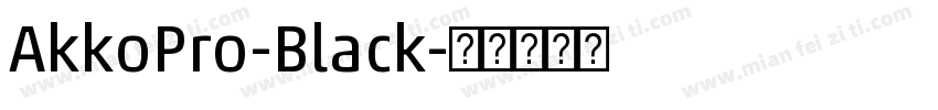 AkkoPro-Black字体转换