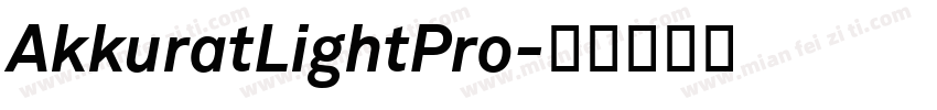 AkkuratLightPro字体转换