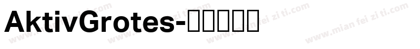AktivGrotes字体转换