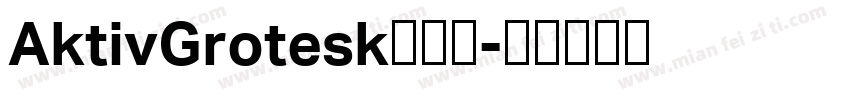 AktivGrotesk字体包字体转换