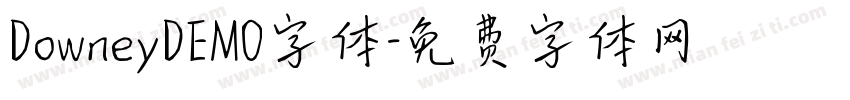 DowneyDEMO字体字体转换