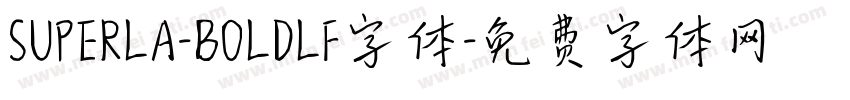 SUPERLA-BOLDLF字体字体转换