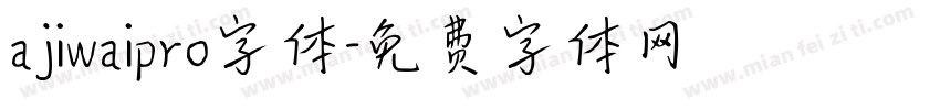 ajiwaipro字体字体转换