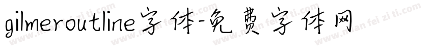 gilmeroutline字体字体转换
