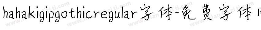 hahakigipgothicregular字体字体转换