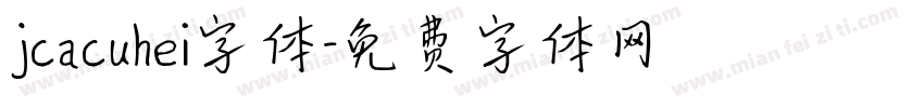 jcacuhei字体字体转换