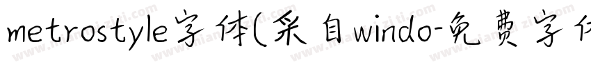 metrostyle字体(采自windo字体转换