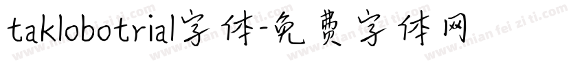 taklobotrial字体字体转换