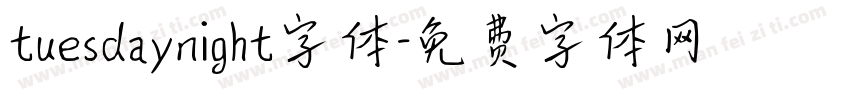tuesdaynight字体字体转换