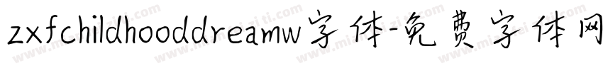 zxfchildhooddreamw字体字体转换