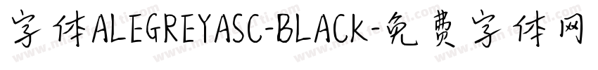 字体ALEGREYASC-BLACK字体转换
