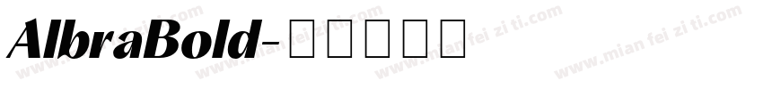 AlbraBold字体转换