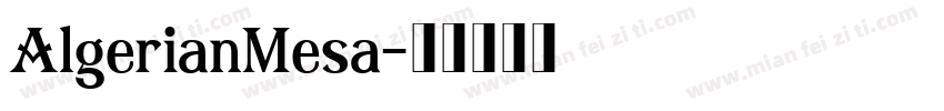 AlgerianMesa字体转换
