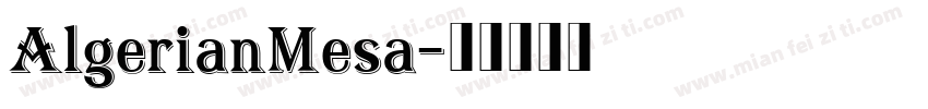 AlgerianMesa字体转换